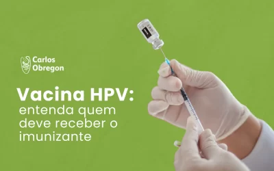 Vacina HPV: entenda quem deve receber o imunizante