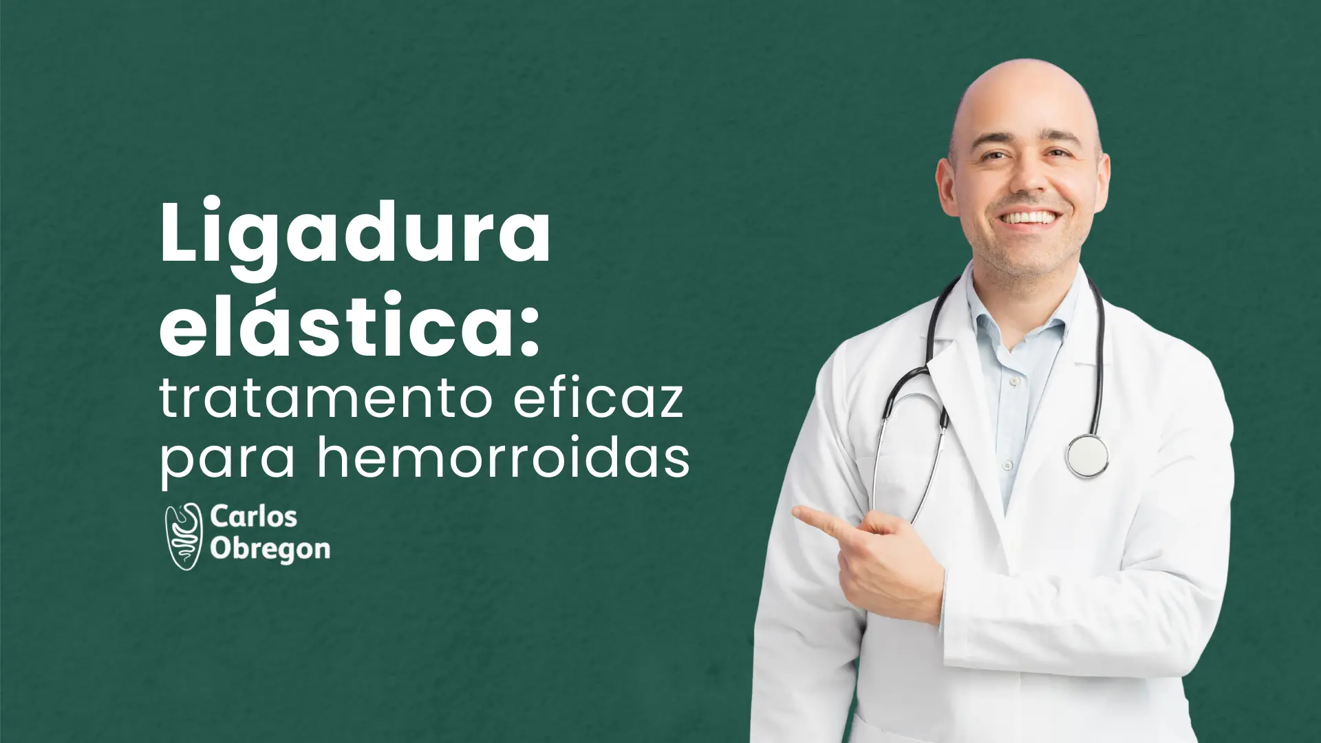 Ligadura elástica: tratamento eficaz para hemorroidas