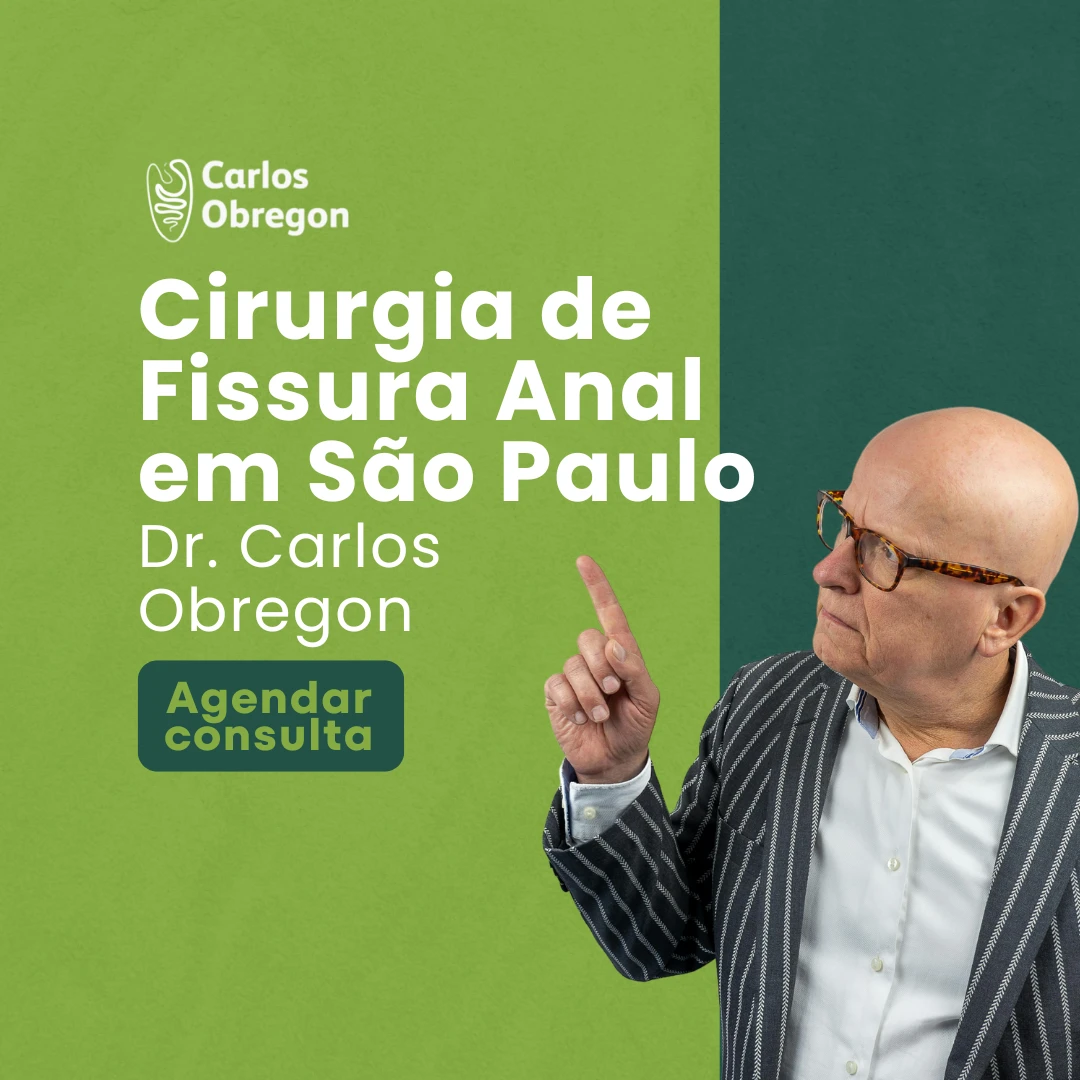 cirurgia de fissura anal em São Paulo com Dr. Carlos Obregon