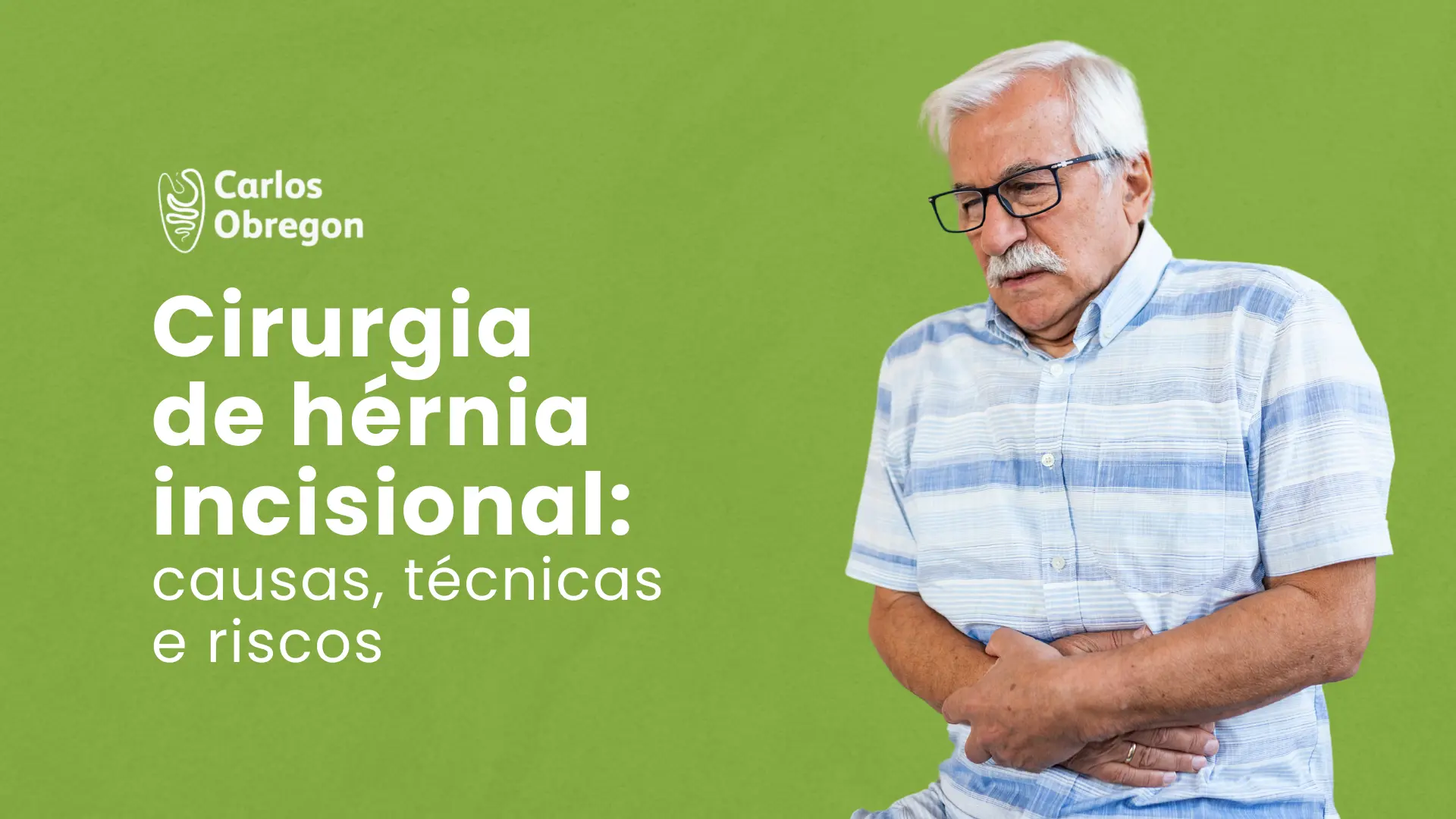 Cirurgia de hérnia incisional: causas, técnicas e riscos