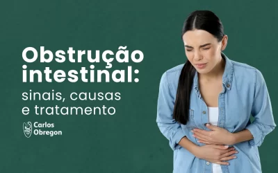Obstrução intestinal: sinais, causas e tratamento