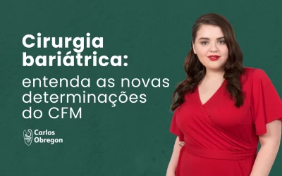 As novas determinações do CFM para cirurgia bariátrica