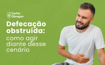 Defecação obstruída: como agir diante desse cenário?